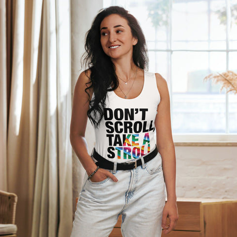 Don't Scroll Take a Stroll - Sublimation Cut & Sew Tank Top