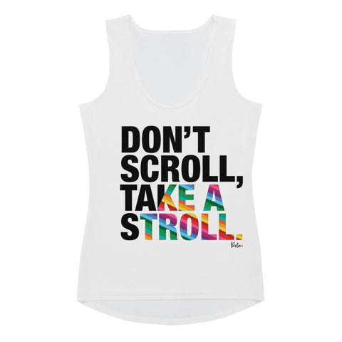 Don't Scroll Take a Stroll - Sublimation Cut & Sew Tank Top