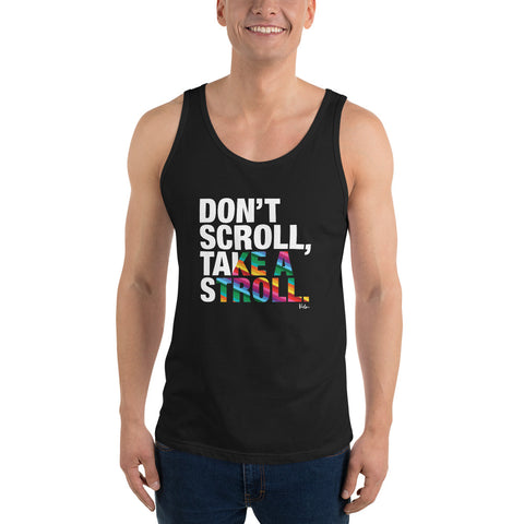 Don't Scroll Take a Stroll - Men's Tank Top