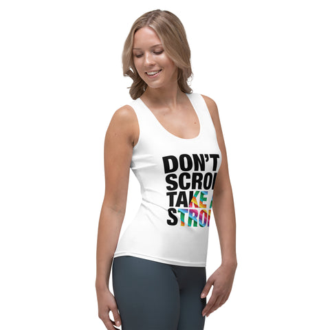 Don't Scroll Take a Stroll - Sublimation Cut & Sew Tank Top